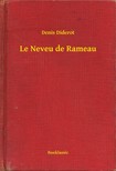 Denis Diderot - Le Neveu de Rameau [eKönyv: epub, mobi]