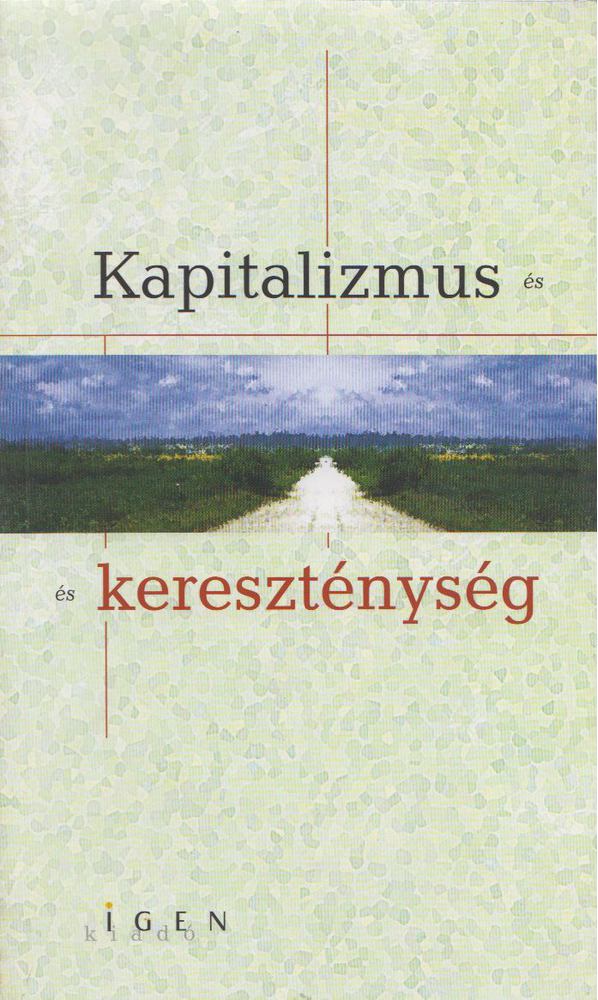 Kapitalizmus és kereszténység [antikvár]