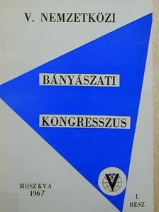 A. C. Dorenfeld - V. Nemzetközi Bányászati Kongresszus I. rész (töredék) [antikvár]