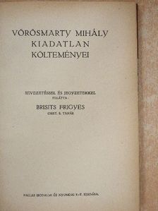Vörösmarty Mihály - Vörösmarty Mihály kiadatlan költeményei [antikvár]