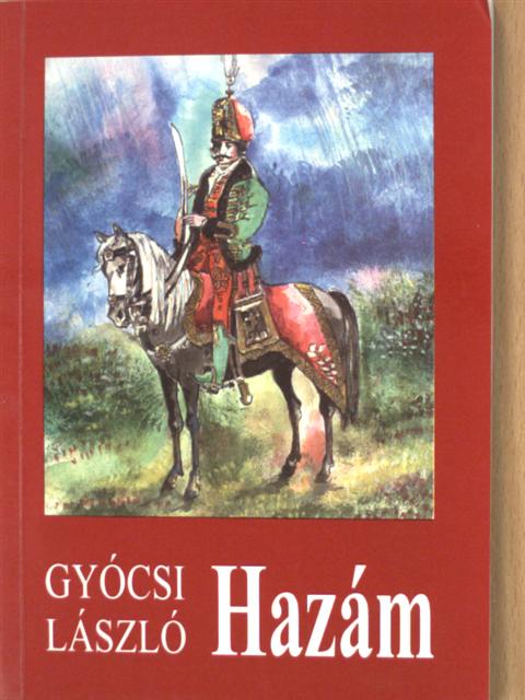 Gyócsi László - Hazám [antikvár]