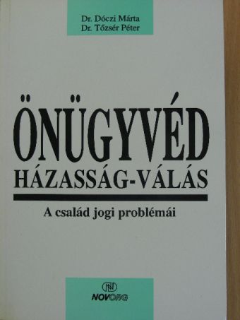 Dr. Dóczi Márta - Önügyvéd - Házasság-Válás [antikvár]