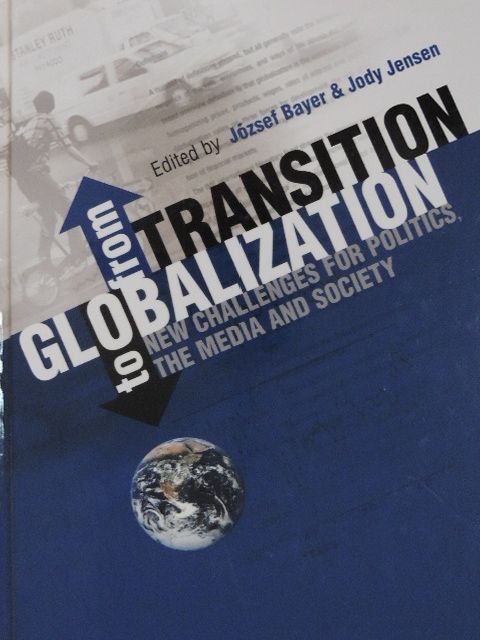 Hankiss Elemér - From Transition to Globalization [antikvár]