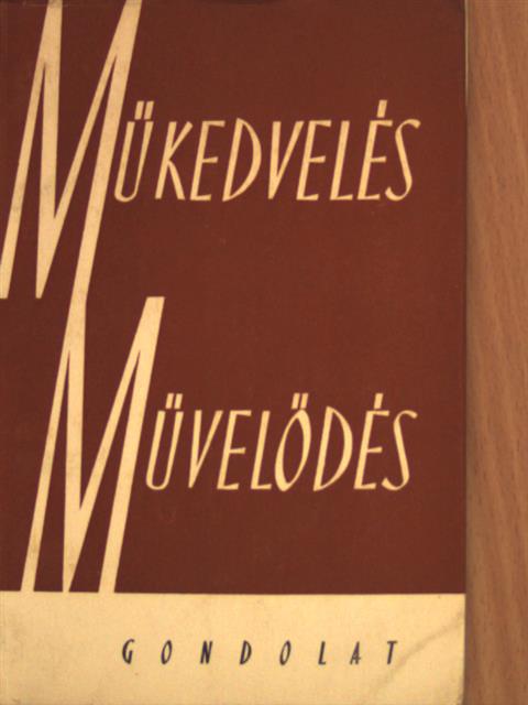 Hollós Róbertné - Műkedvelés/Művelődés [antikvár]