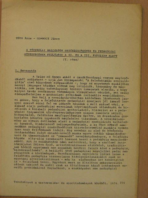 Gombocz János - A főiskolai hallgatók úszókészségének és pedagógiai képességének fejlődése a II. és a III. évfolyam alatt I. [antikvár]