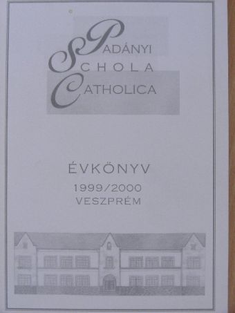 Gyimesi István - Padányi Schola Catholica 1999/2000 [antikvár]