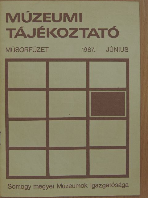 Horváth János - Múzeumi tájékoztató 1987. június [antikvár]