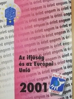 Dr. Orgován Eszter - Az ifjúság és az Európai Unió [antikvár]