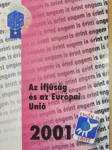 Dr. Orgován Eszter - Az ifjúság és az Európai Unió [antikvár]