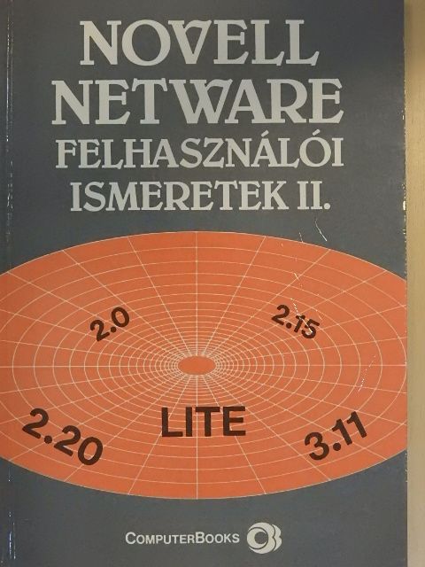Dr. Tamás Péter - Novell netware felhasználói ismeretek II. [antikvár]