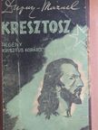 Dupuy-Mazuel - Kresztosz [antikvár]