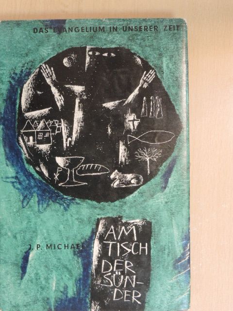 J. P. Michael - Am Tisch der Sünder [antikvár]