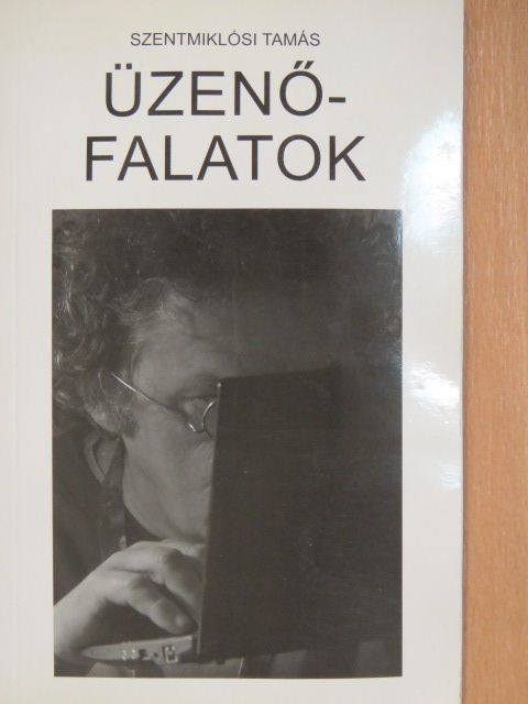 Szentmiklósi Tamás - Üzenőfalatok [antikvár]