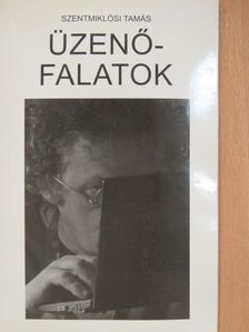 Szentmiklósi Tamás - Üzenőfalatok [antikvár]