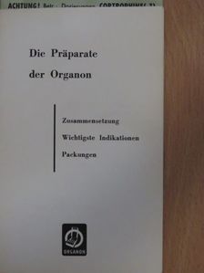 Die Präparate der Organon [antikvár]