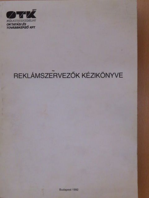 Dr. András Vera - Reklámszervezők kézikönyve [antikvár]