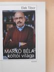 Elek Tibor - Markó Béla költői világa [antikvár]