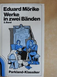 Eduard Mörike - Eduard Mörike Werke in zwei Bänden 2. [antikvár]