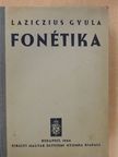 Laziczius Gyula - Fonétika [antikvár]