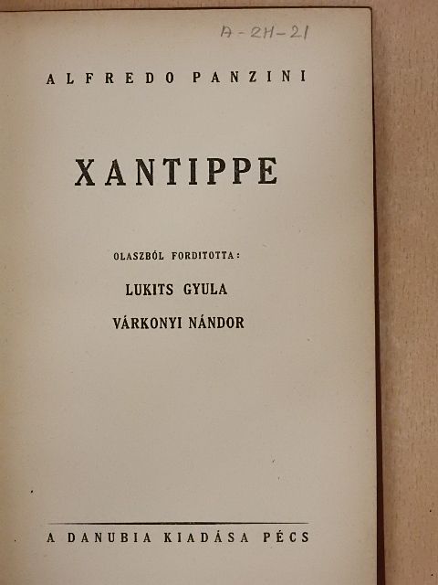 Alfredo Panzini - Xantippe [antikvár]