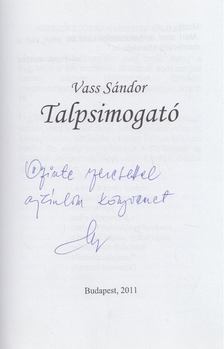 Vass Sándor - Talpsimogató (dedikált) [antikvár]