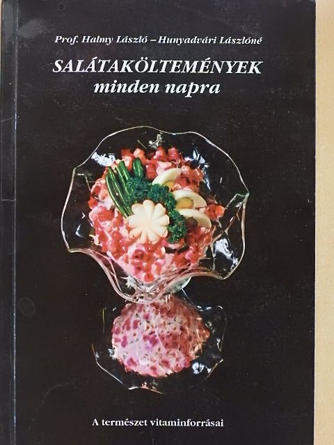 Hunyadvári Lászlóné - Salátaköltemények minden napra [antikvár]