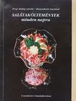 Hunyadvári Lászlóné - Salátaköltemények minden napra [antikvár]