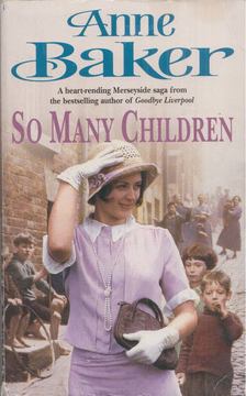 Anne Baker - So Many Children [antikvár]