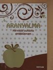Jankovics Andrea - Aranyalma 3. [antikvár]