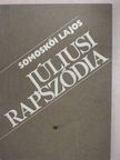 Somoskői Lajos - Júliusi rapszódia (dedikált példány) [antikvár]