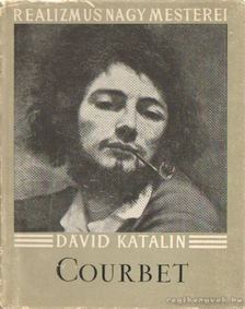 Dávid Katalin - Courbet [antikvár]