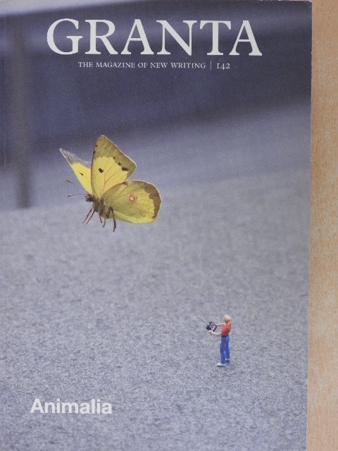 Christina Wood Martinez - Granta - The Magazine of New Writing 142, Winter 2018 [antikvár]