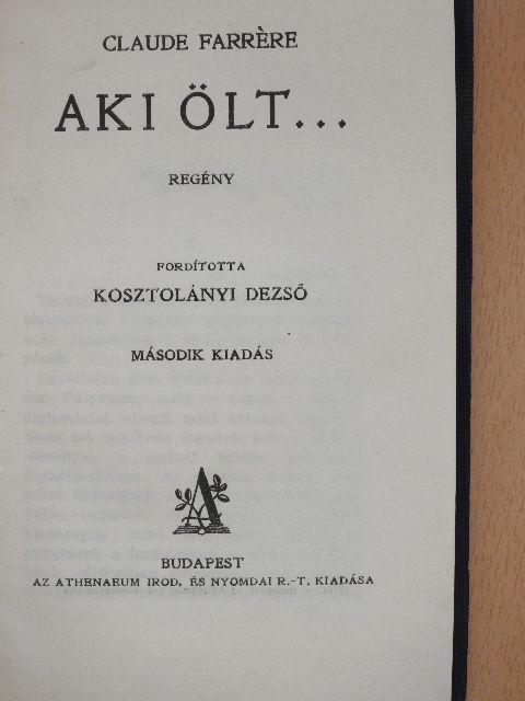 Claude Farrére - Aki ölt... [antikvár]