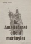 Bárány János - Az Antall József elleni merénylet [antikvár]