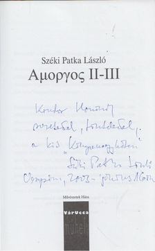 Széki Patka László - Amorgosz II-III. (dedikált) [antikvár]