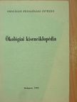 Dr. Török János - Ökológiai kisenciklopédia [antikvár]