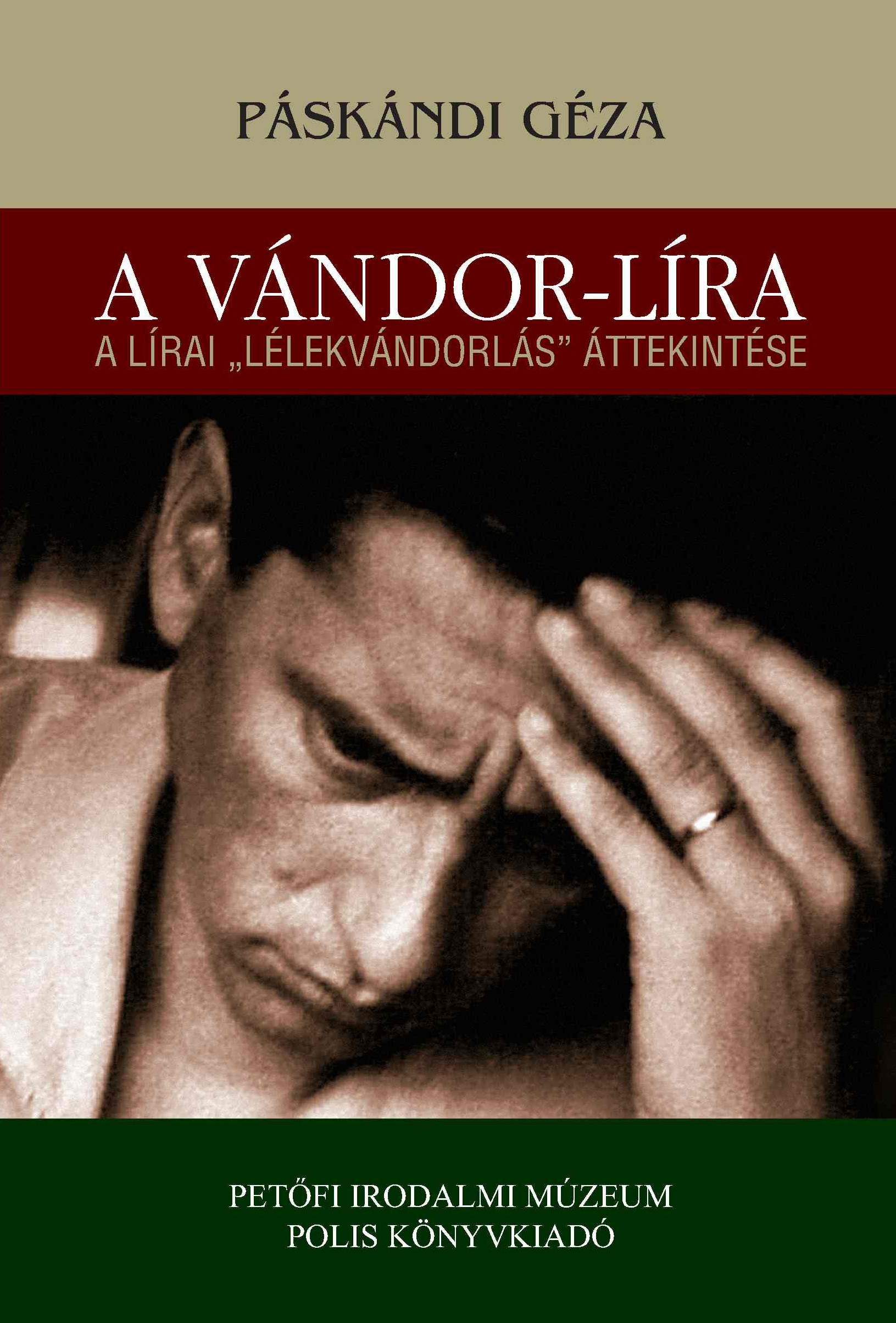 Páskándi Géza - A vándor-líra