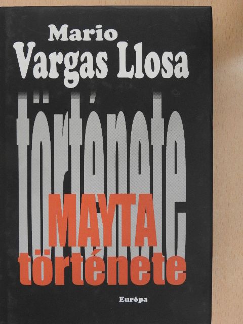 Mario Vargas Llosa - Mayta története [antikvár]