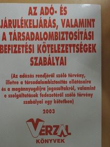 Dr. Varga Árpád József - Az adó- és járulékeljárás, valamint a társadalombiztosítási befizetési kötelezettségek szabályai [antikvár]