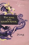 RUSKIN, JOHN - The King of the Golden River [antikvár]