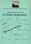 Erdélyi Erzsébet, Nobel Iván - Én otthon vagyok költő... [antikvár]