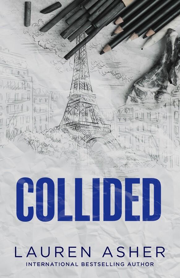 LAUREN ASHER - Collided (Dirty Air Series, Book 2)