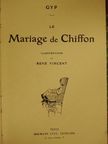 Gyp - Le Mariage de Chiffon [antikvár]