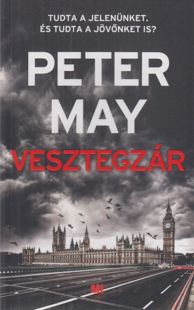 Peter May - Vesztegzár [antikvár]