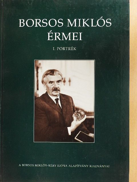 Borsos Miklós érmei [antikvár]