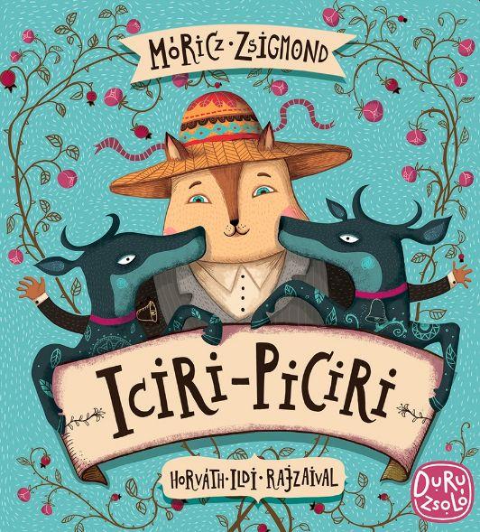 Móricz Zsigmond - Iciri-piciri