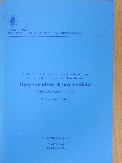 Dr. Kósa Csaba - Mozgó rendszerek mechanikája [antikvár]