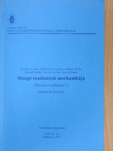 Dr. Kósa Csaba - Mozgó rendszerek mechanikája [antikvár]
