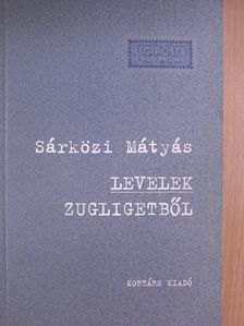 Sárközi Mátyás - Levelek Zugligetből [antikvár]