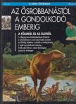 Eric Buffeataut - Az ősrobbanástól a gondolkodó emberig [antikvár]